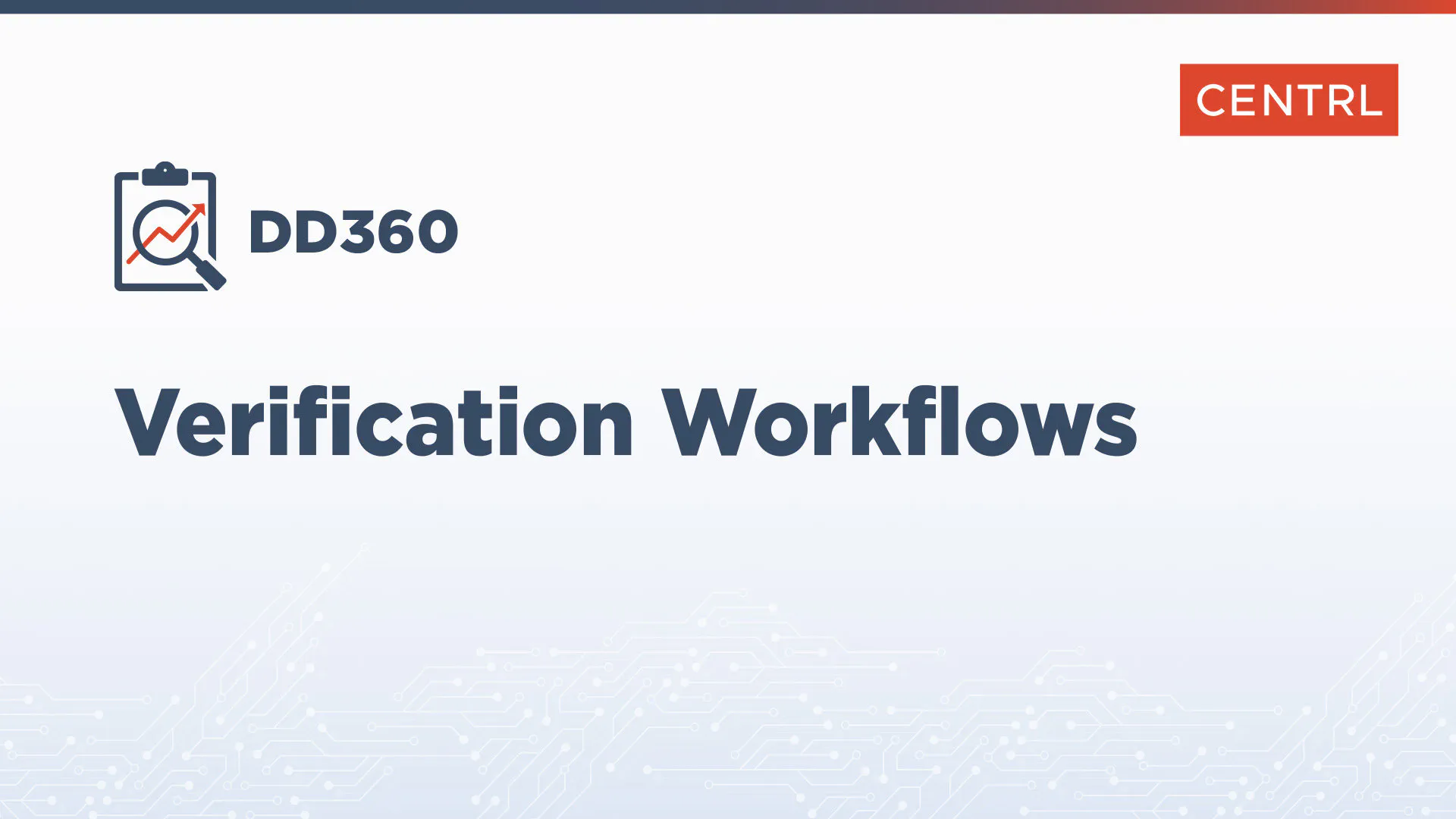 Verification Workflows