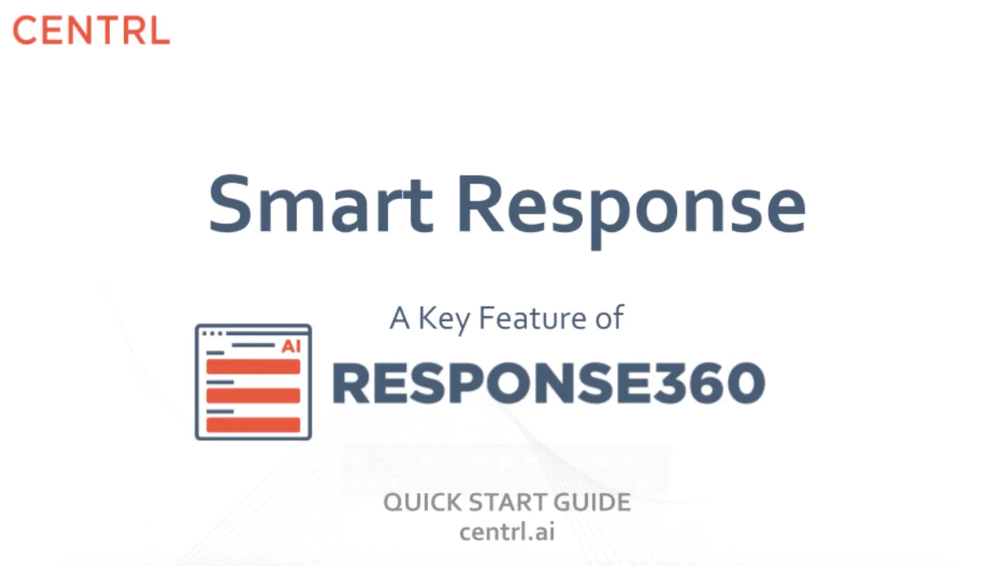 Smart Response Feature