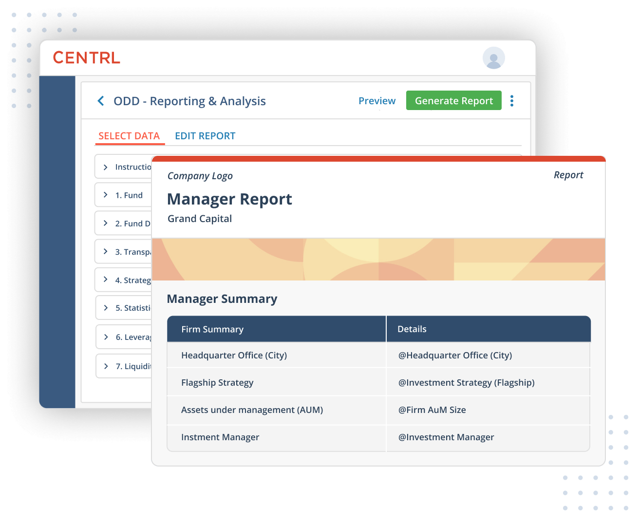 More efficiently fill reporting and analysis requirements